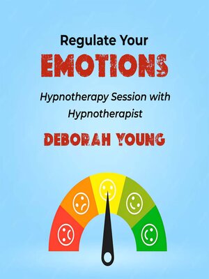 cover image of Regulate Your Emotions